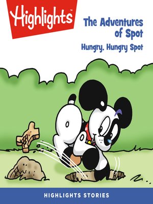 cover image of The Adventures of Spot: Hungry, Hungry Spot